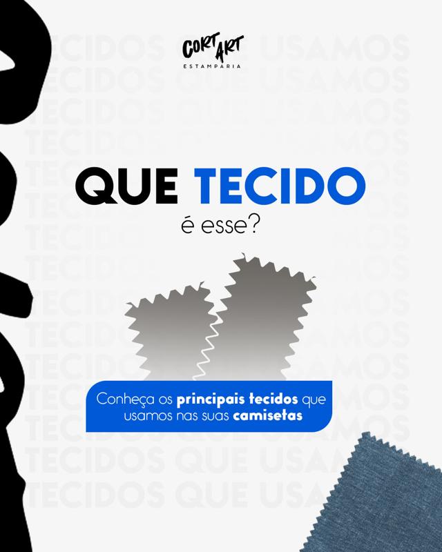 Guia de Tecidos: Escolha o melhor para sua marca